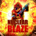 TEST Nuclear Blaze XWFR